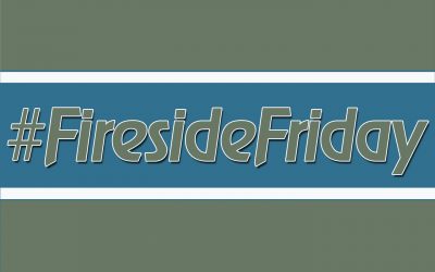 #FiresideFriday